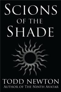Scions of the Shade