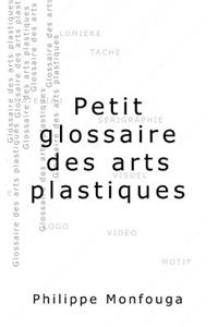 Petit glossaire des arts plastiques