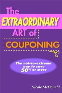 Extraordinary Art of Couponing