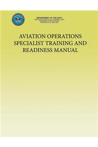 Aviation Operations Specialist Training and Readiness Manual