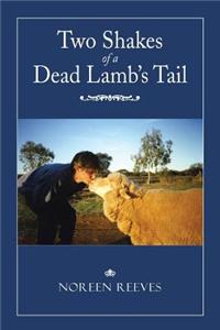 Two Shakes of a Dead Lamb's Tail