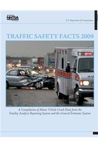 Traffic Safety Facts 2009