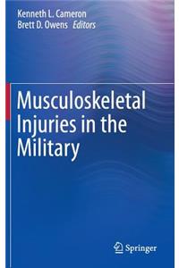 Musculoskeletal Injuries in the Military