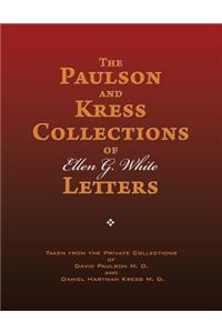 Paulson and Kress Collections of Ellen G. White Letters