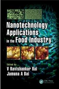 Nanotechnology Applications in the Food Industry