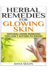 Herbal Remedies for Glowing Skin