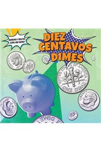 Diez Centavos / Dimes