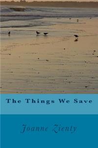 The Things We Save (Large Print)