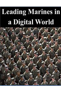 Leading Marines in a Digital World