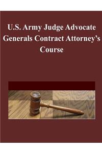 U.S. Army Judge Advocate Generals Contract Attorney's Course