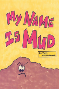 My Name Is Mud