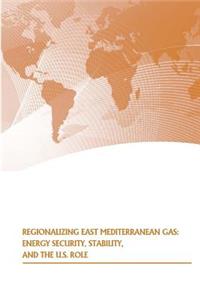 Regionalizing East Mediterranean Gas