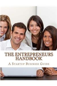 Entrepreneurs Handbook & Guide