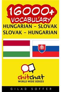 16000+ Hungarian - Slovak Slovak - Hungarian Vocabulary