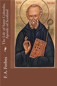 The Life of Saint Columba, Apostle of Scotland