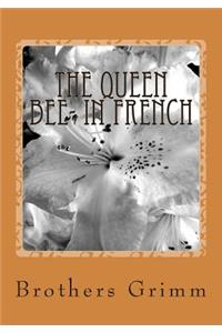 The Queen Bee- in French