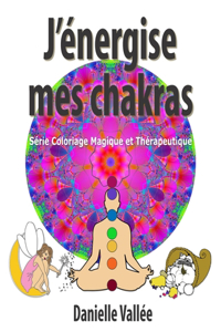 J'énergise mes chakras