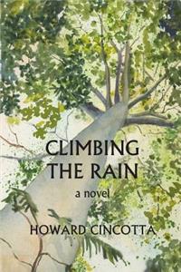 Climbing the Rain