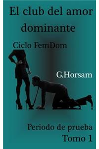 club del amor dominante - Tomo 1
