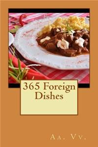 365 Foreign Dishes