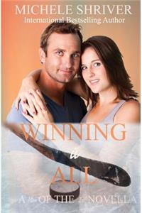 Winning it All