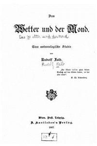 Wetter und der Mond, eine meteorologische Studie