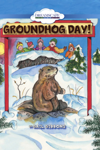 Groundhog Day!