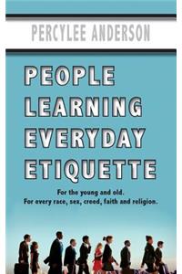 People Learning Everyday Etiquette