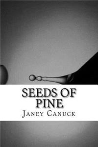 Seeds of Pine