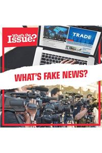 What's Fake News?