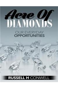 Acre of Diamonds by Russell H Conwell