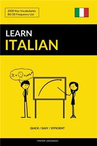 Learn Italian - Quick / Easy / Efficient