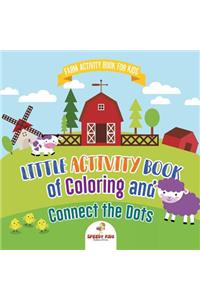 Farm Activity Book for Kids. Little Activity Book of Coloring and Connect the Dots. Basic Skills for Early Learning Foundation, Identifying Farm Animals and Numbers for Kindergarten to Grade 1