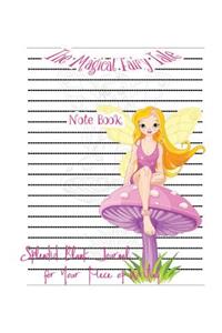 The Magical Fairy Tale Notebook: The Magical Fairy Tale Notebook: Good quality, Lined, Beautiful pictures as watermark, Blank Journal, 8 x 10, 100 page.