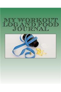 My Workout Log and Food Journal