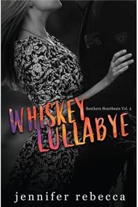 Whiskey Lullabye (Southern Heartbeats, Vol. 2)