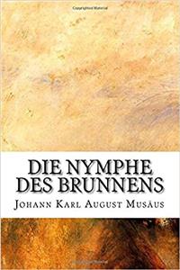 Die Nymphe des Brunnens