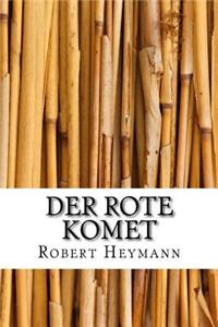 Der rote Komet
