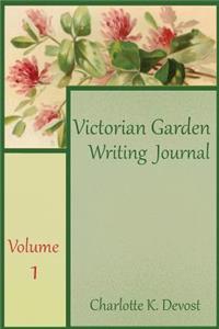 Victorian Garden Writing Journal