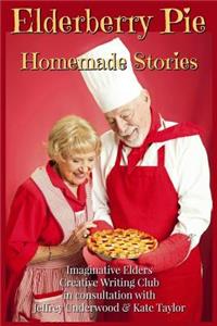 Elderberry Pie Homemade Stories Large Print