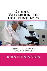 Student Workbook for Counting by 7s