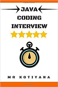 Cracking the Java Coding Interview: Cracking the Coding Interview and Coding Interview Questions
