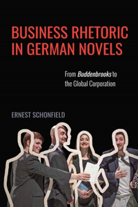 Business Rhetoric in German Novels