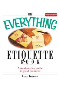 The Everything Etiquette Book