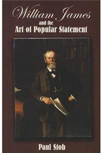 William James and the Art of Popular Statement