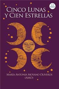 Cinco Lunas y Cien Estrellas