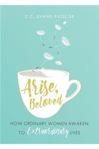 Arise Beloved