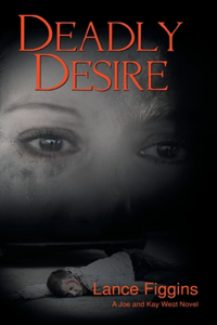 Deadly Desire