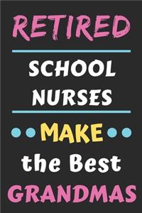 Retired School Nurses Make the Best Grandmas