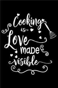 Cooking Is Love Made Visible